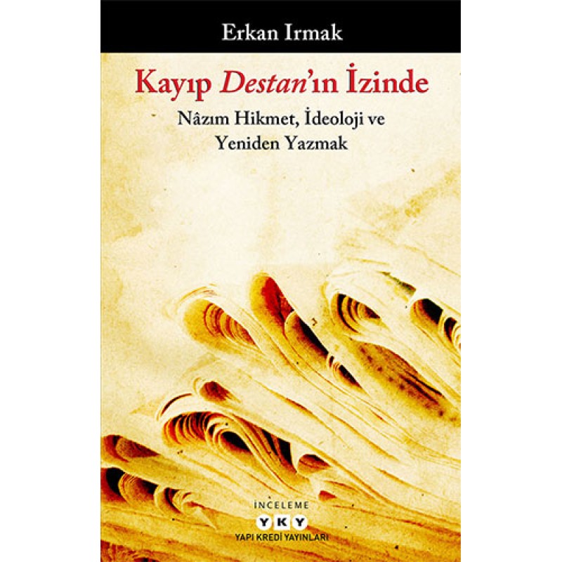 Kayıp Destan’ın İzinde Kayıp Destan’ın İzinde