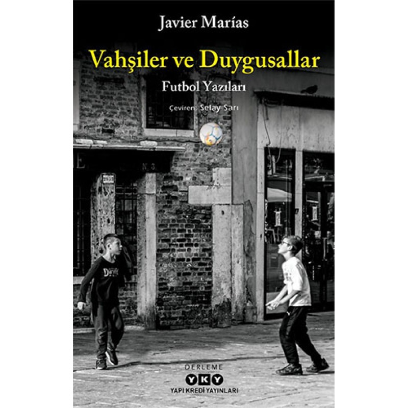 Vahşiler ve Duygusallar Vahşiler ve Duygusallar