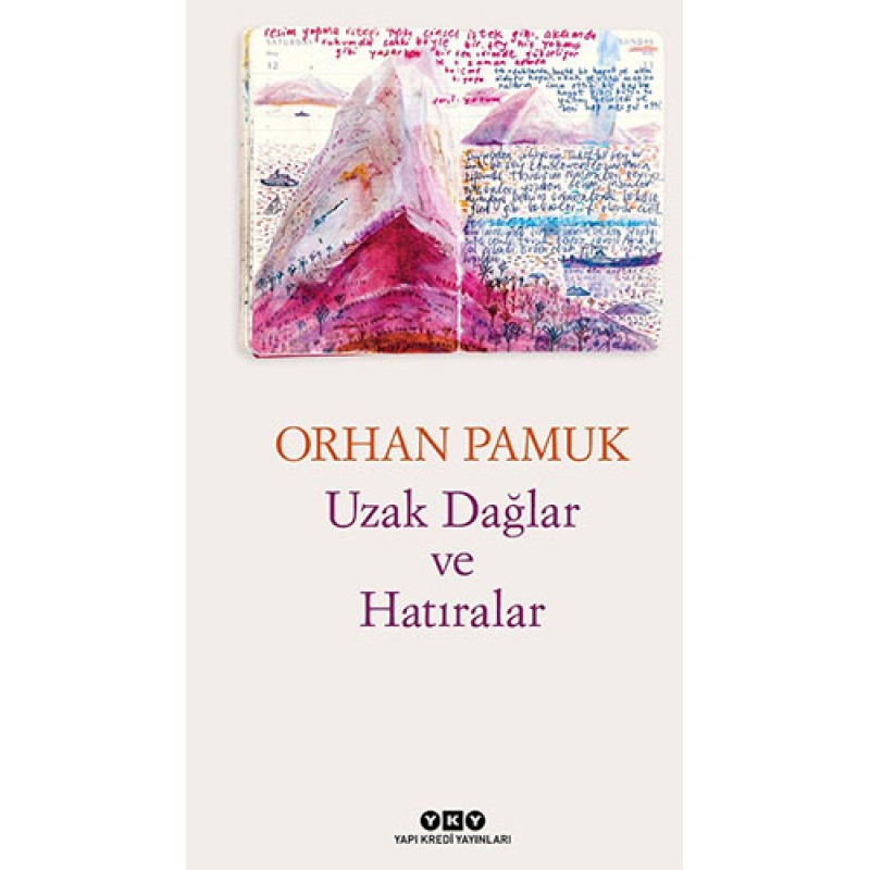 Uzak Dağlar ve Hatıralar Uzak Dağlar ve Hatıralar