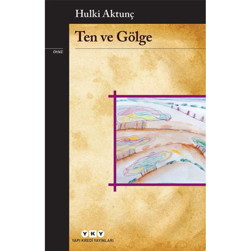 Ten ve Gölge Ten ve Gölge