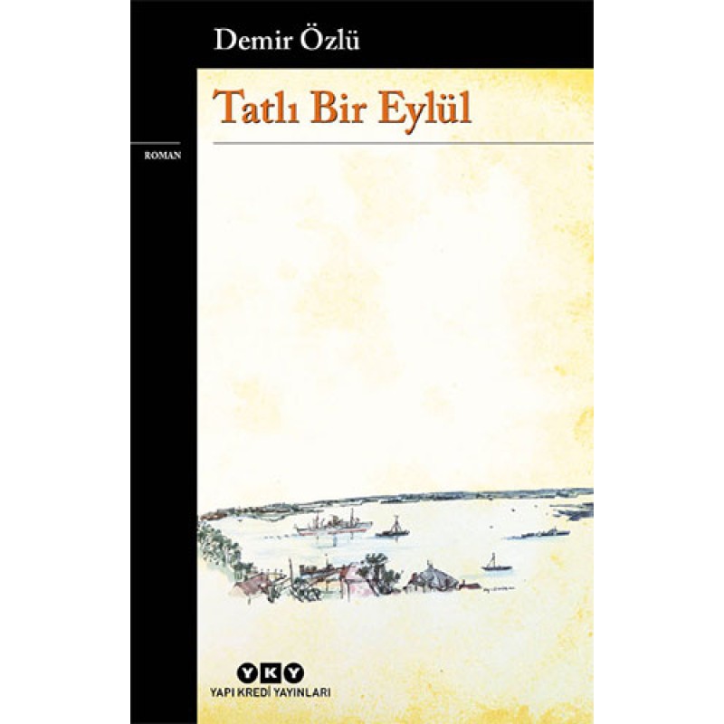 Tatlı Bir Eylül Tatlı Bir Eylül