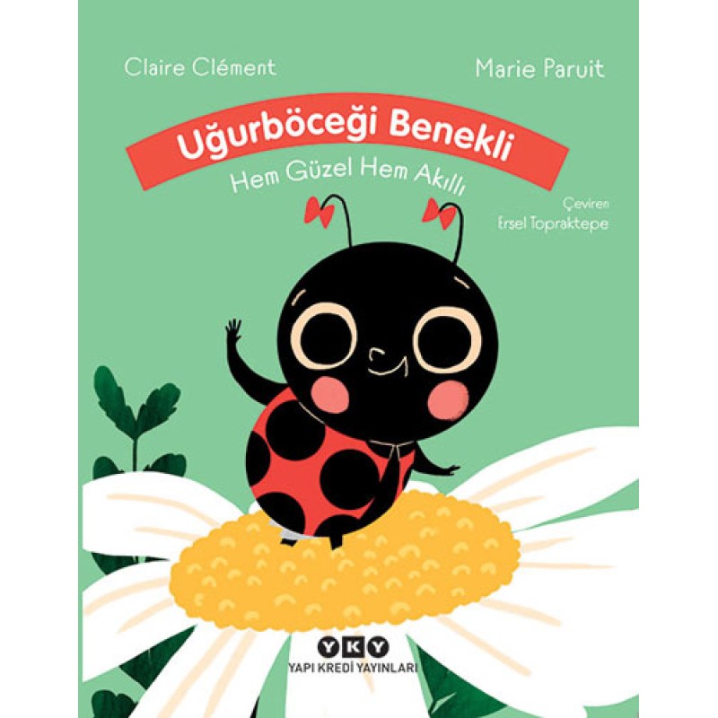 Uğurböceği Benekli - Hem Güzel Hem Akıllı Uğurböceği Benekli - Hem Güzel Hem Akıllı
