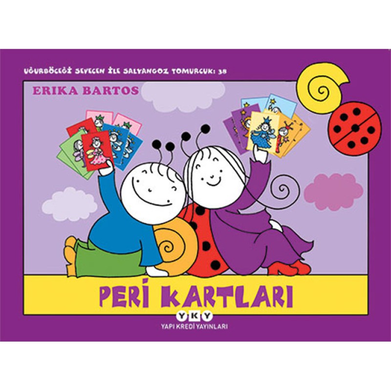 Uğurböceği Sevecen ile Salyangoz Tomurcuk 38 - Peri Kartları