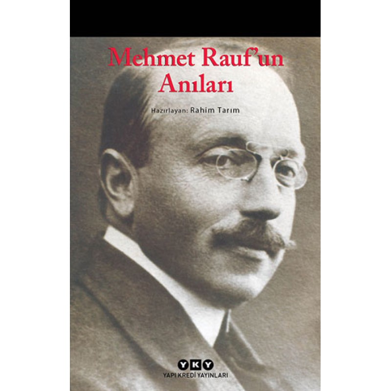 Mehmet Rauf’un Anıları Mehmet Rauf’un Anıları