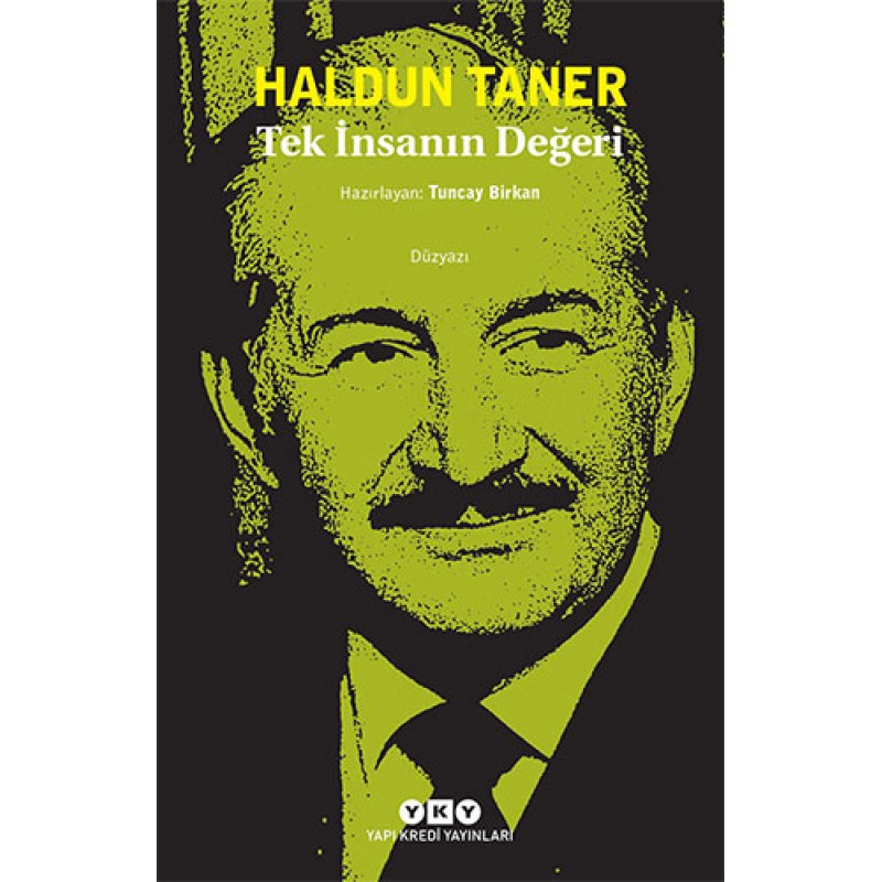 Tek İnsanın Değeri Tek İnsanın Değeri