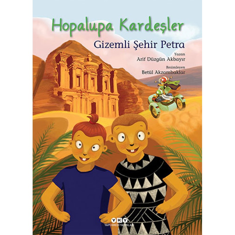 Hopalupa Kardeşler 4 - Gizemli Şehir Petra Hopalupa Kardeşler 4 - Gizemli Şehir Petra
