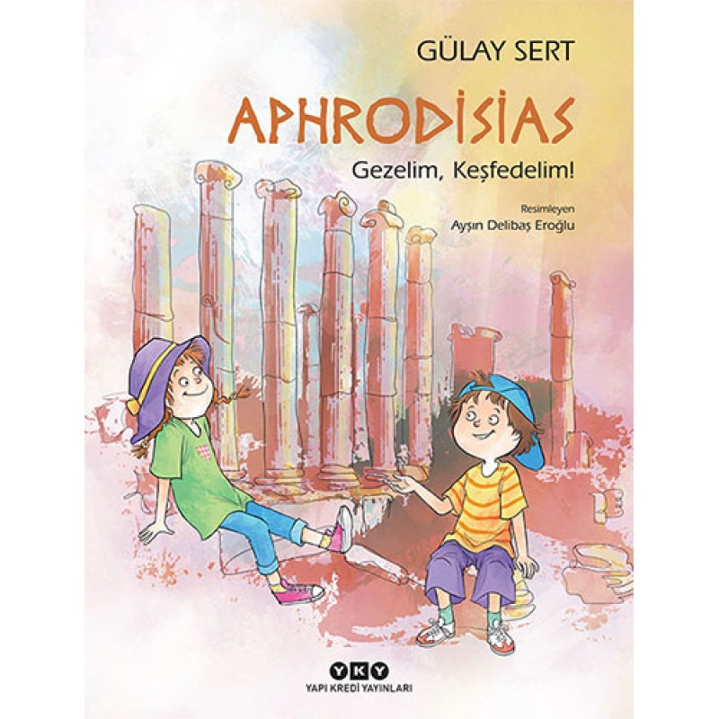 Aphrodisias – Gezelim, Keşfedelim!