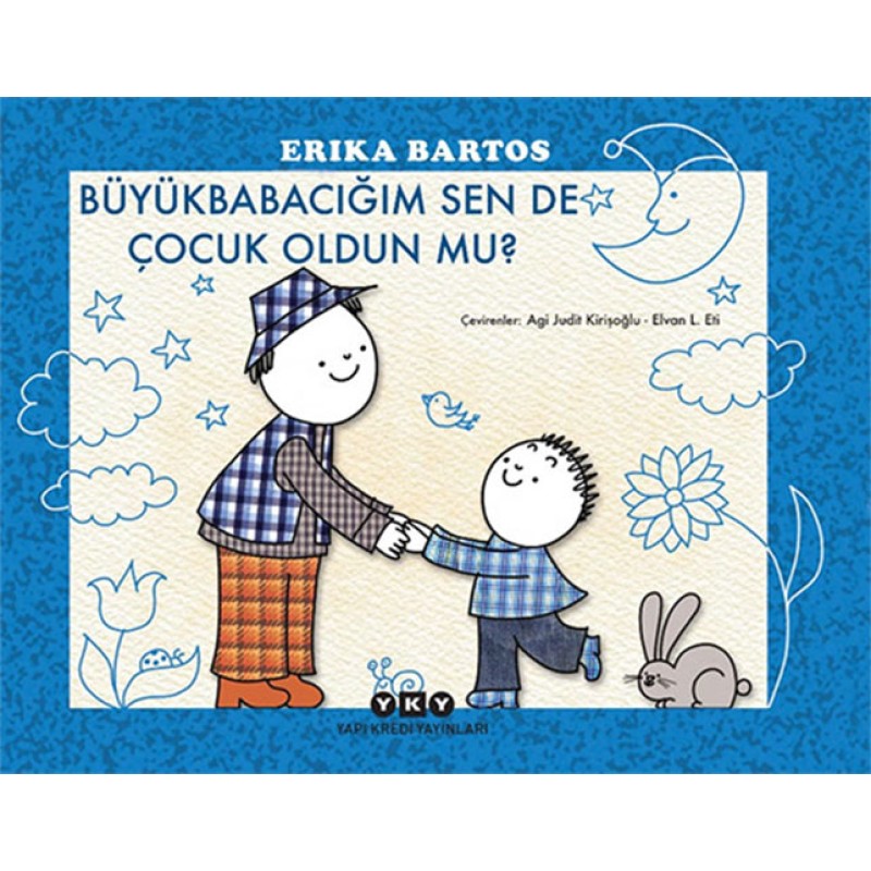 Büyükbabacığım Sen de Çocuk Oldun mu? Büyükbabacığım Sen de Çocuk Oldun mu?