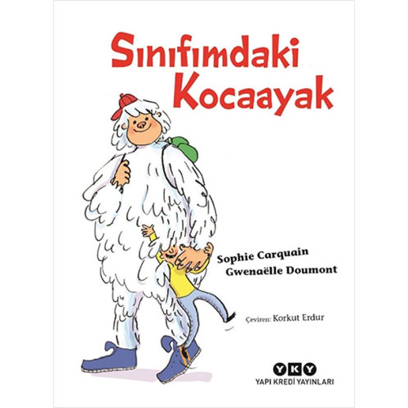 Sınıfımdaki Kocaayak Sınıfımdaki Kocaayak