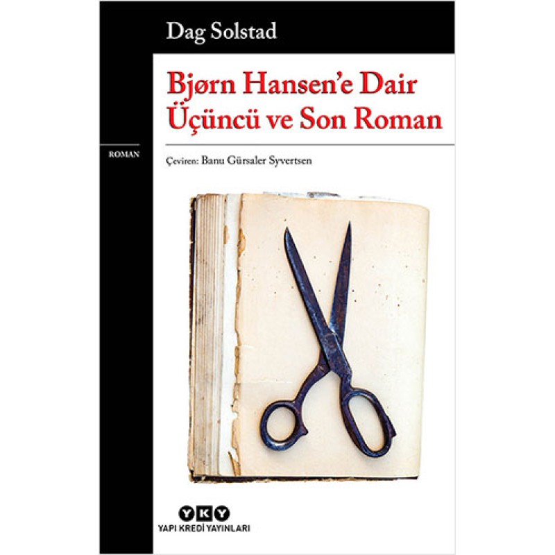Bjørn Hansen’e Dair Üçüncü ve Son Roman Bjørn Hansen’e Dair Üçüncü ve Son Roman