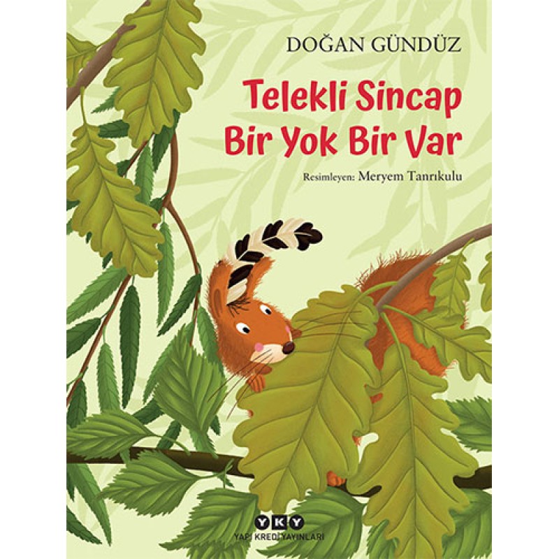 Telekli Sincap – Bir Yok Bir Var Telekli Sincap – Bir Yok Bir Var