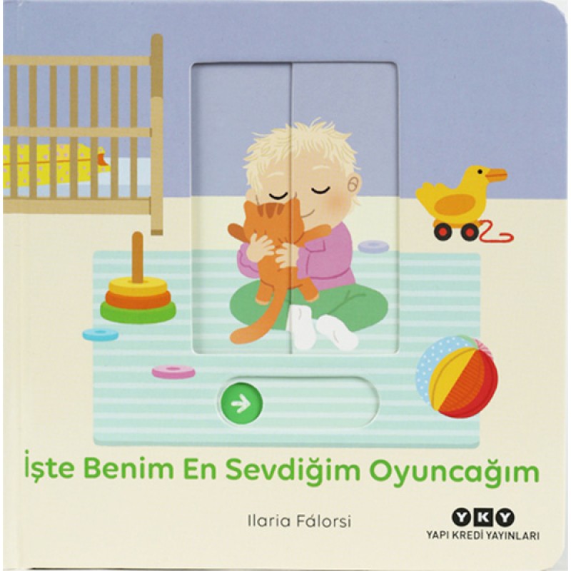 Hareketli Büyüyorum Serisi 4 - İşte Benim En Sevdiğim Oyuncağım (Ciltli) Hareketli Büyüyorum Serisi 4 - İşte Benim En Sevdiğim Oyuncağım (Ciltli)