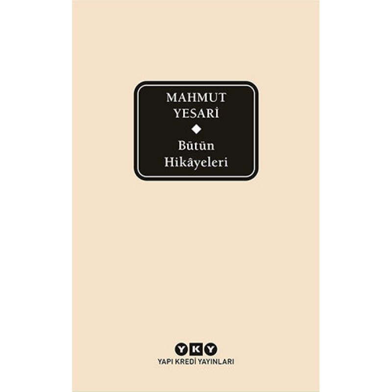 Bütün Hikâyeleri – Mahmut Yesari (2 Cilt) Bütün Hikâyeleri – Mahmut Yesari (2 Cilt)