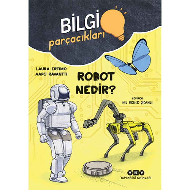 Bilgi Parçacıkları – Robot Nedir? Bilgi Parçacıkları – Robot Nedir?