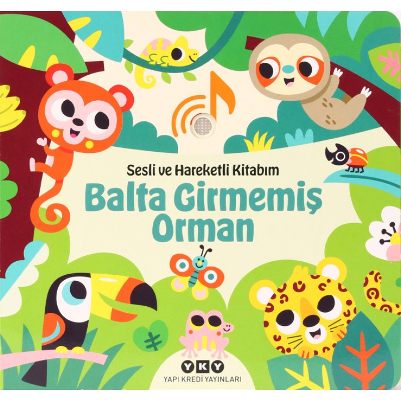 Sesli ve Hareketli Kitabım - Balta Girmemiş Orman (Ciltli) Sesli ve Hareketli Kitabım - Balta Girmemiş Orman (Ciltli)