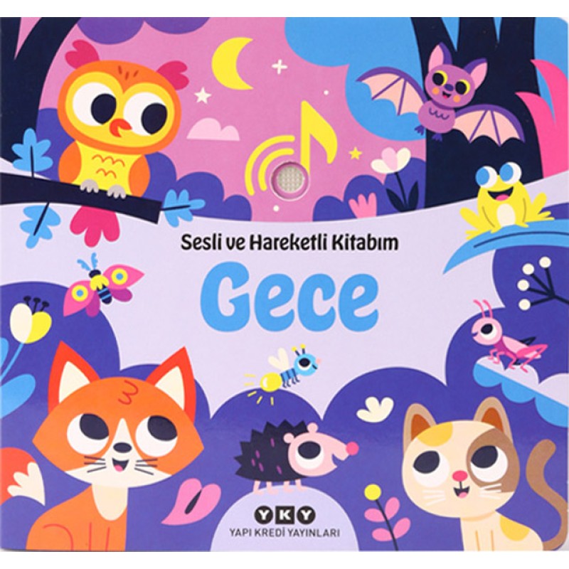 Sesli ve Hareketli Kitabım - Gece (Ciltli) Sesli ve Hareketli Kitabım - Gece (Ciltli)