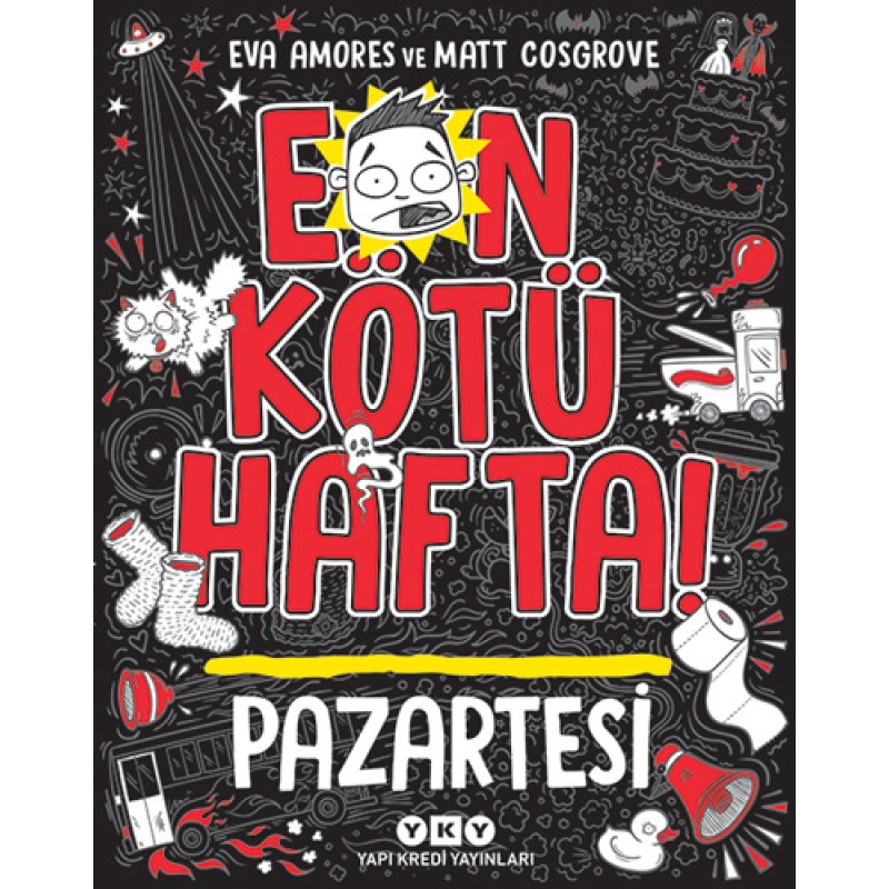 En Kötü Hafta - Pazartesi