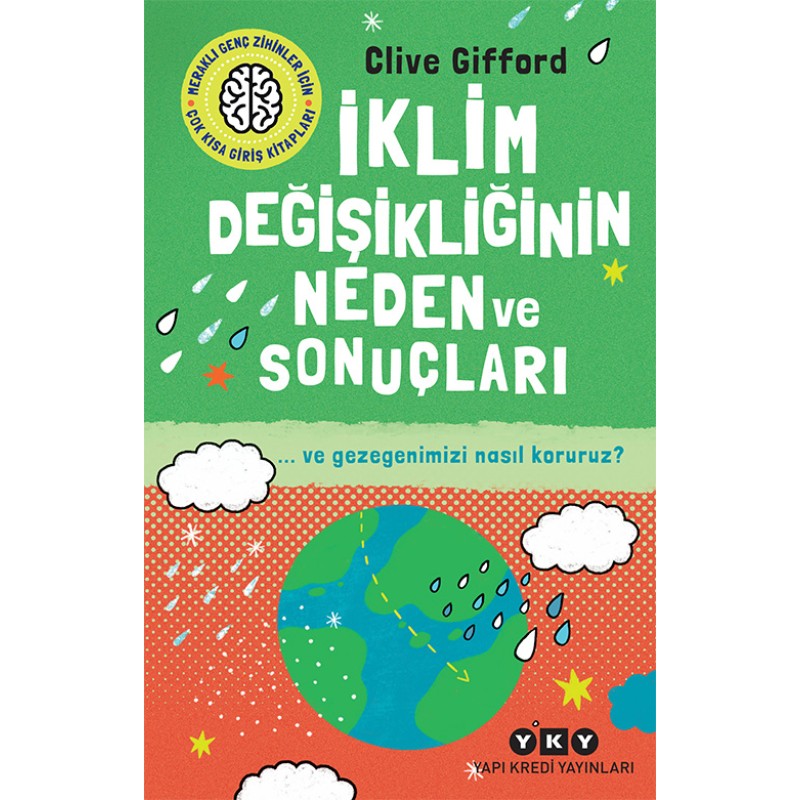 İklim Değişikliğinin Neden ve Sonuçları İklim Değişikliğinin Neden ve Sonuçları