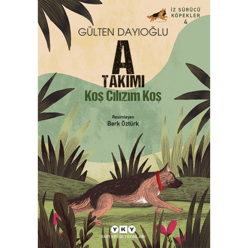 A Takımı İz Sürücü Köpekler 4 A Takımı İz Sürücü Köpekler 4