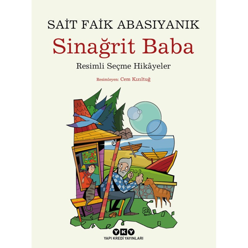 Sinağrit Baba - Resimli Seçme Hikâyeler Sinağrit Baba - Resimli Seçme Hikâyeler