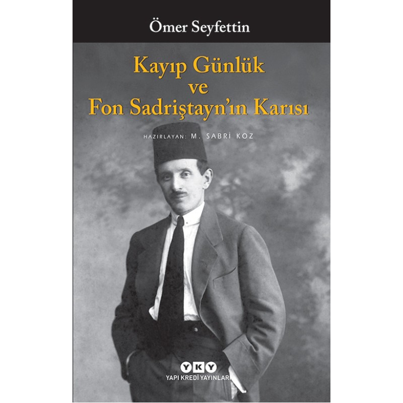 Kayıp Günlük ve Fon Sadriştayn’ın Karısı Kayıp Günlük ve Fon Sadriştayn’ın Karısı