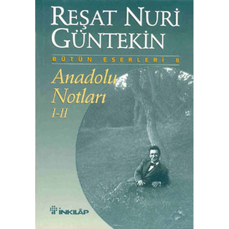 Anadolu Notları I-II Anadolu Notları I-II