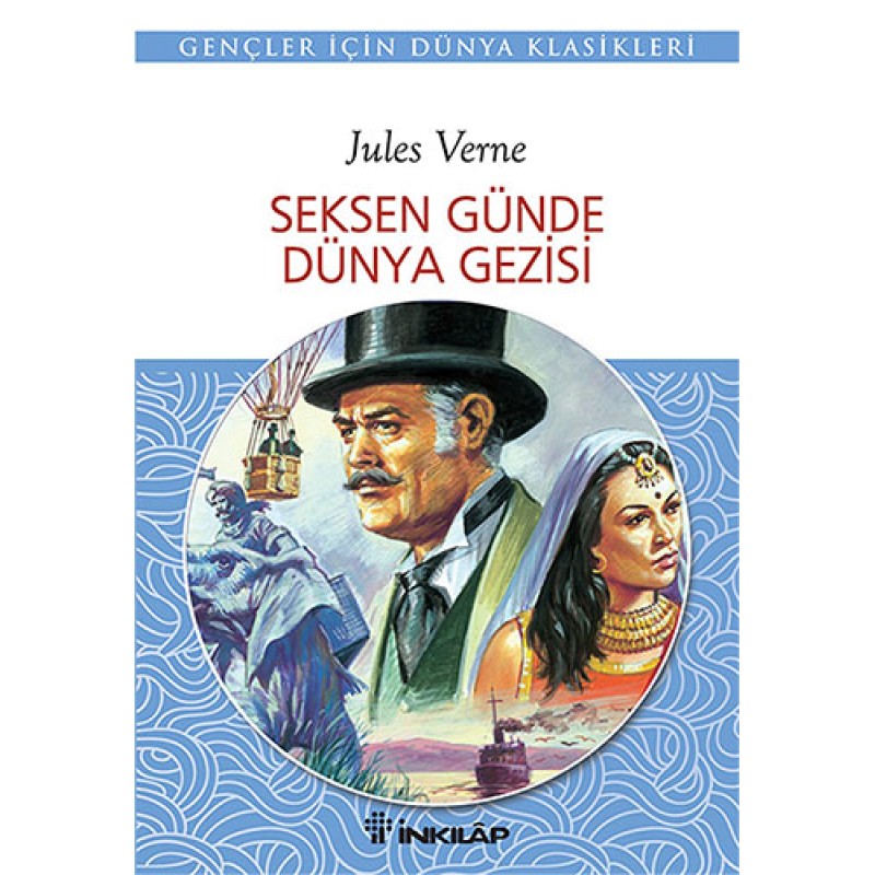 Seksen Günde Dünya Gezisi Seksen Günde Dünya Gezisi