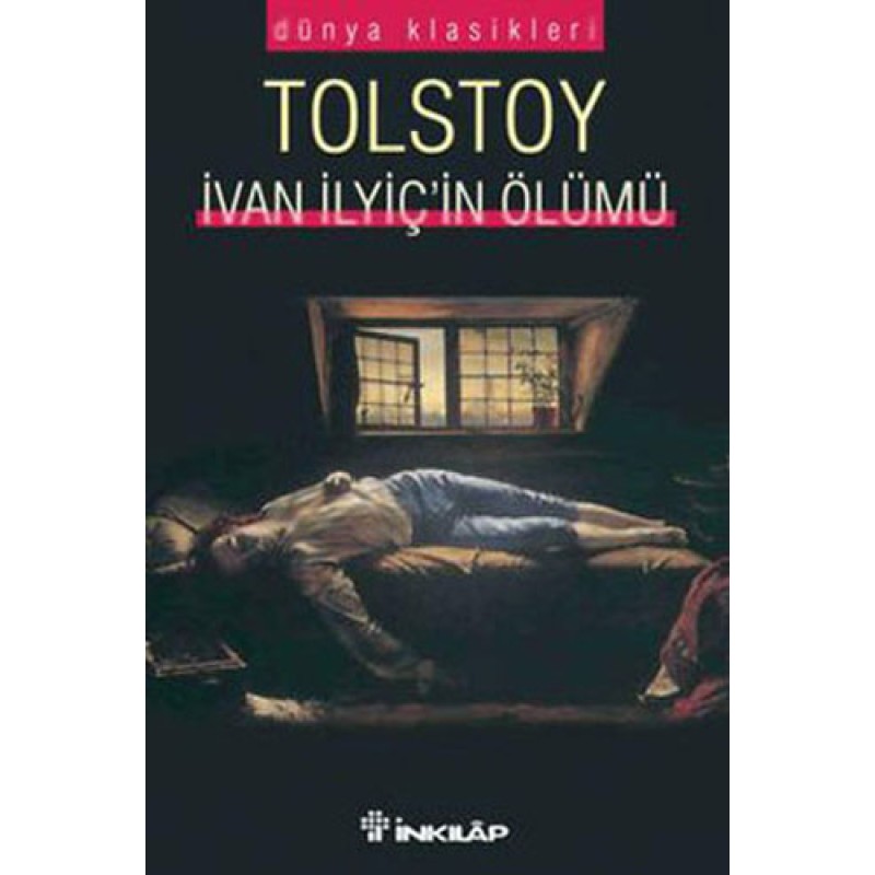 İvan İlyiç’in Ölümü İvan İlyiç’in Ölümü