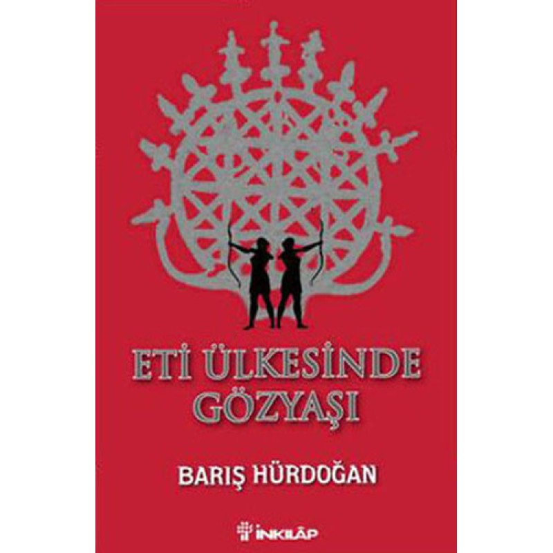 Eti Ülkesinde Gözyaşı Eti Ülkesinde Gözyaşı