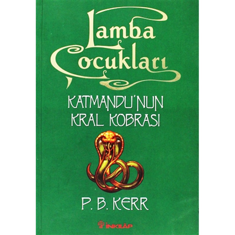 Lamba Çocukları 3 - Katmandu’nun Kral Kobrası Lamba Çocukları 3 - Katmandu’nun Kral Kobrası