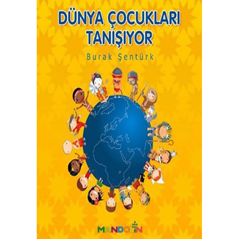 Dünya Çocukları Tanışıyor