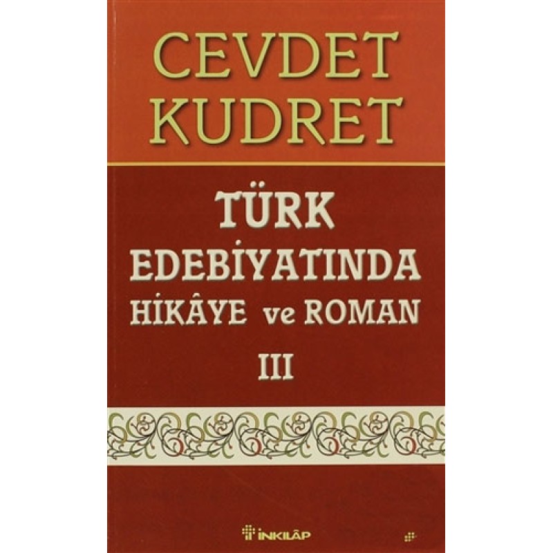 Türk Edebiyatında Hikaye ve Roman 3 Türk Edebiyatında Hikaye ve Roman 3
