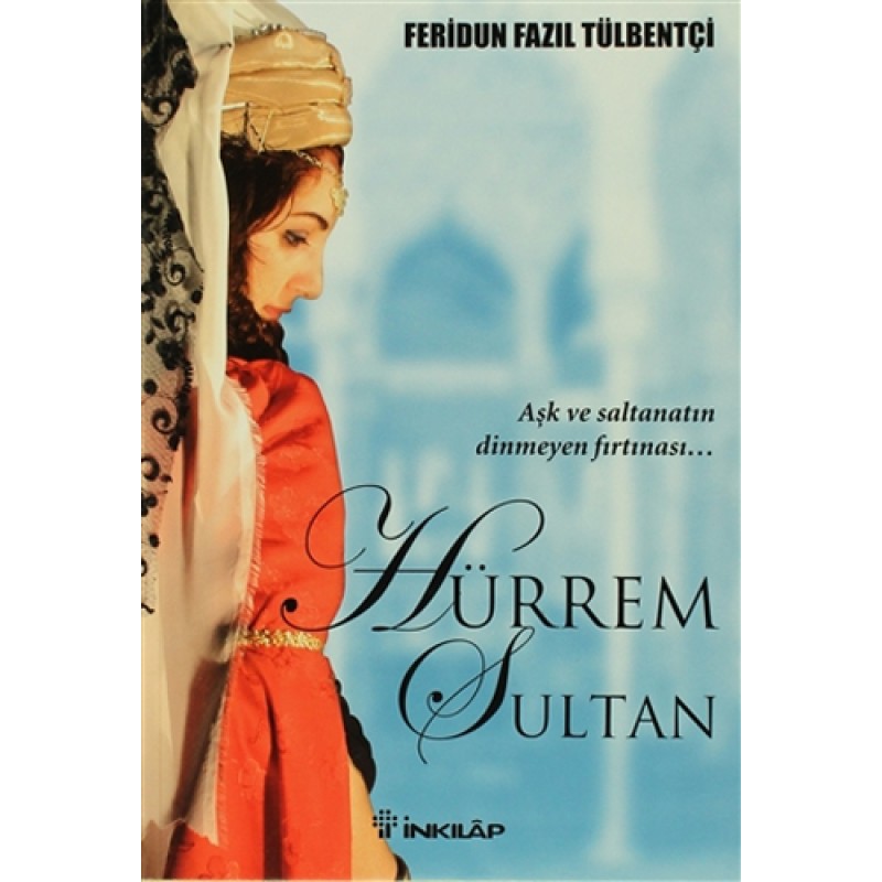 Hürrem Sultan Hürrem Sultan
