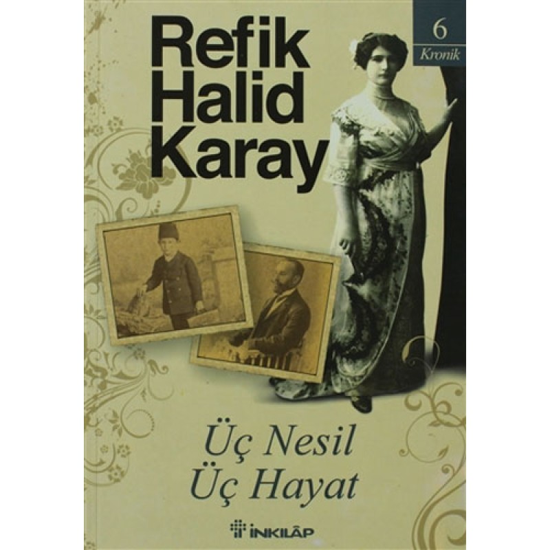 Üç Nesil Üç Hayat