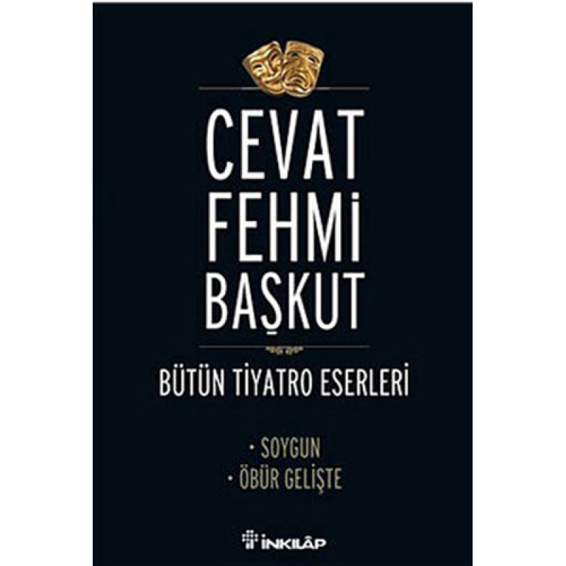Bütün Tiyatro Eserleri - Soygun / Öbür Gelişte Bütün Tiyatro Eserleri - Soygun / Öbür Gelişte