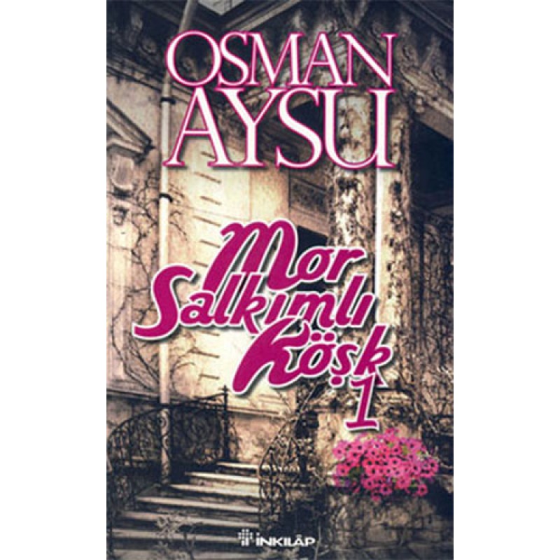 Mor Salkımlı Köşk - 1 Mor Salkımlı Köşk - 1