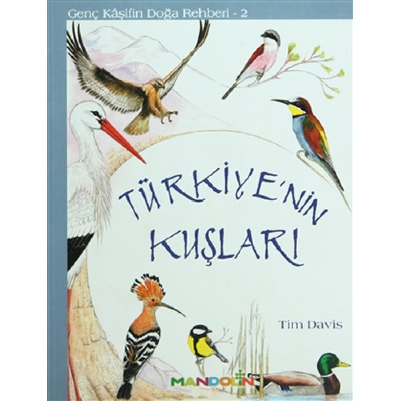 Türkiye’nin Kuşları Türkiye’nin Kuşları