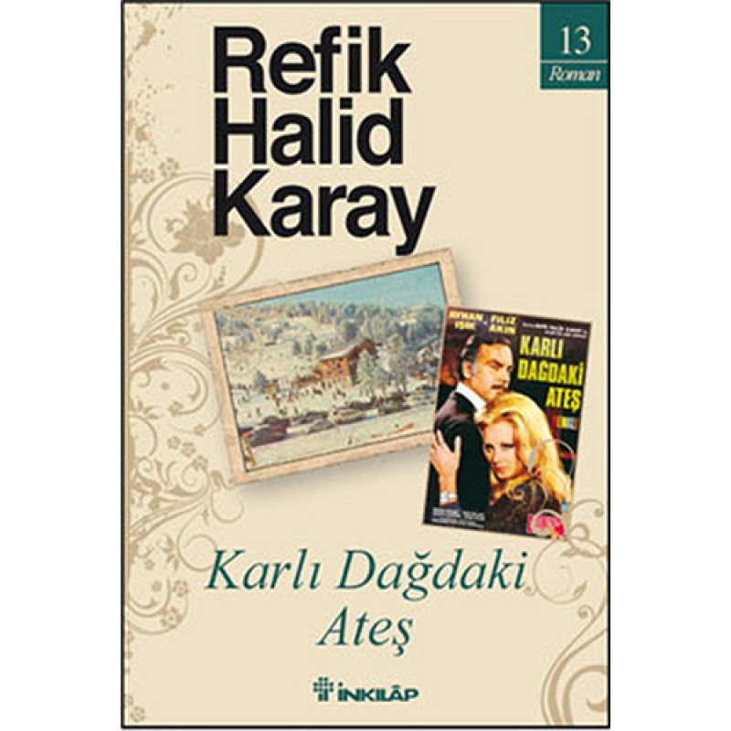 Karlı Dağdaki Ateş Karlı Dağdaki Ateş