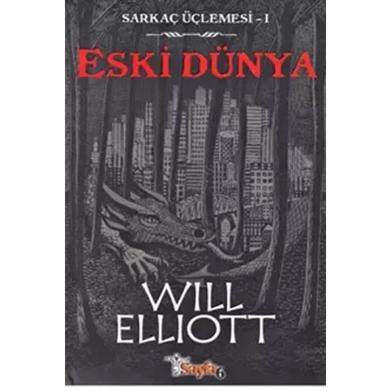 Sarkaç Üçlemesi 1 - Eski Dünya
