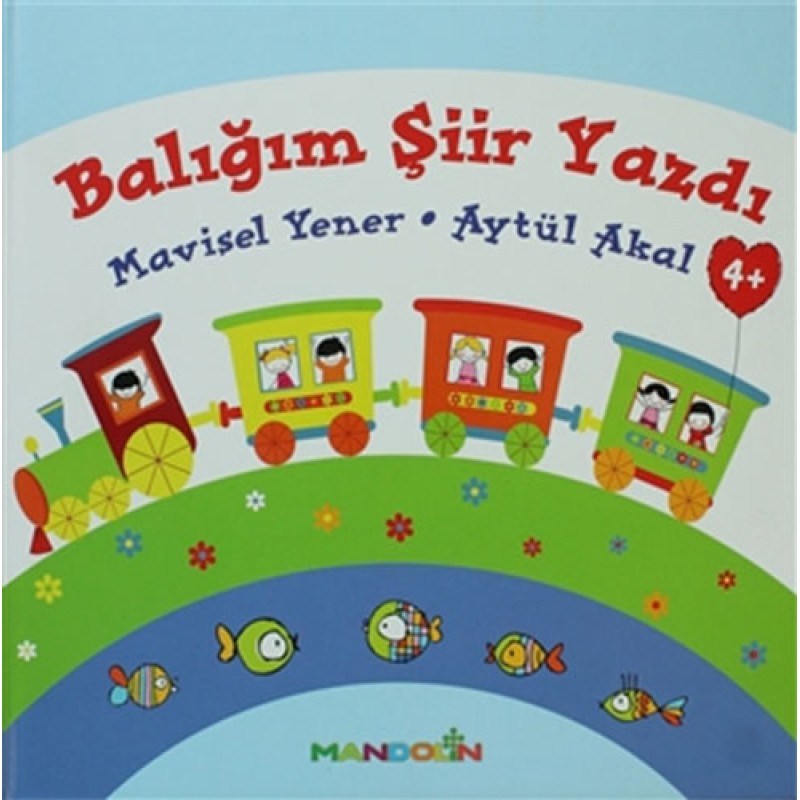 Balığım Şiir Yazdı (Ciltli)