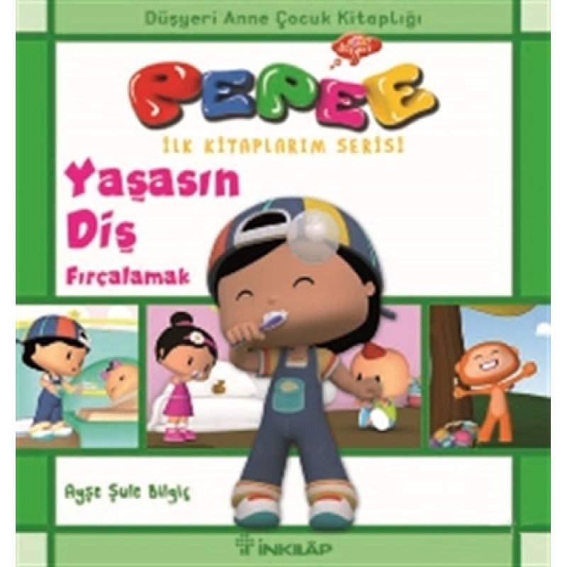 Pepee İlk Kitaplarım Serisi - Yaşasın Diş Fırçalamak Pepee İlk Kitaplarım Serisi - Yaşasın Diş Fırçalamak