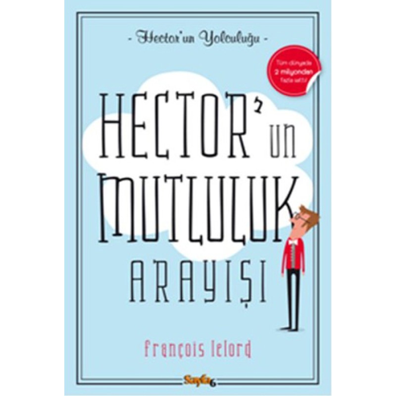 Hector'un Mutluluk Arayışı Hector'un Mutluluk Arayışı