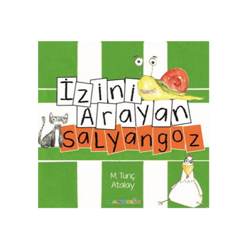 İzini Arayan Salyangoz İzini Arayan Salyangoz