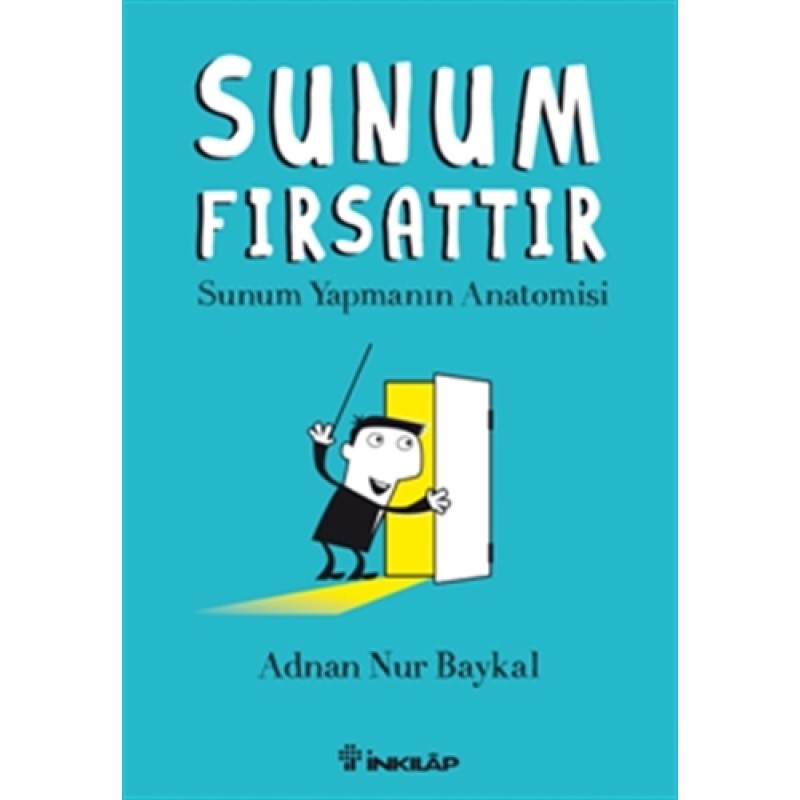 Sunum Fırsattır