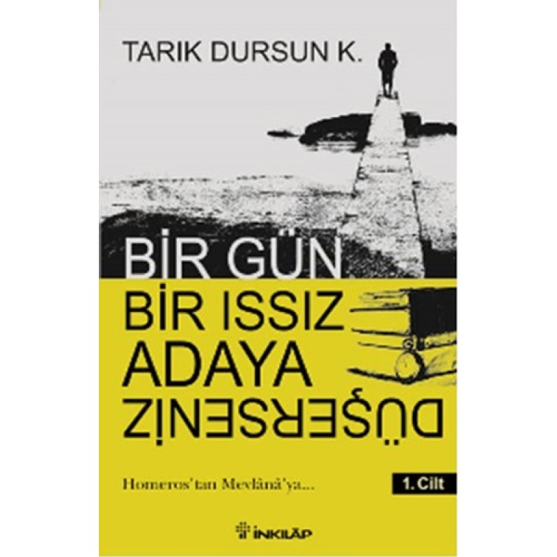 Bir Gün Bir Issız Adaya Düşerseniz 1.Cilt Bir Gün Bir Issız Adaya Düşerseniz 1.Cilt