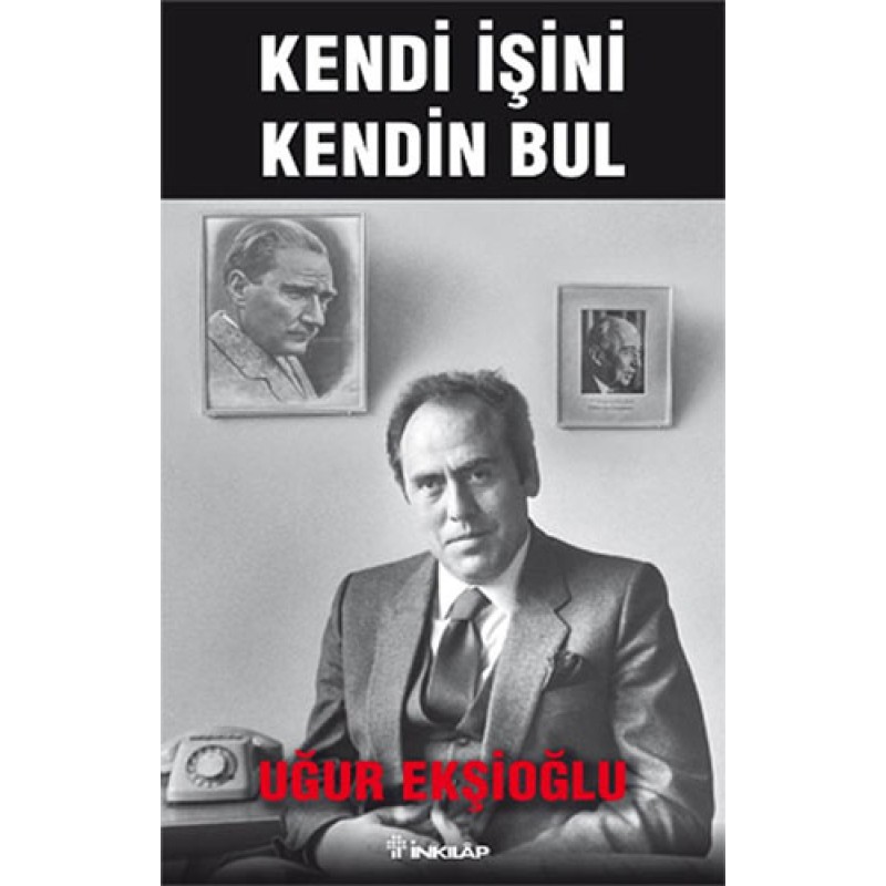 Kendi İşini Kendin Bul Kendi İşini Kendin Bul