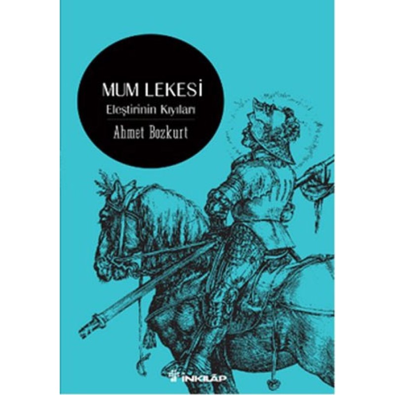 Mum Lekesi - Eleştirinin Kıyıları Mum Lekesi - Eleştirinin Kıyıları