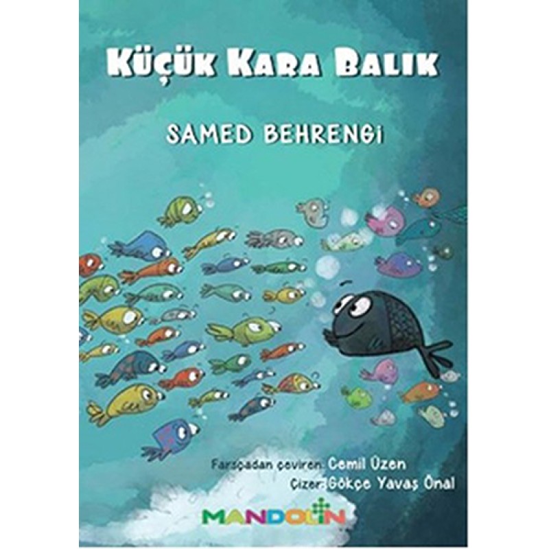 Küçük Kara Balık Küçük Kara Balık