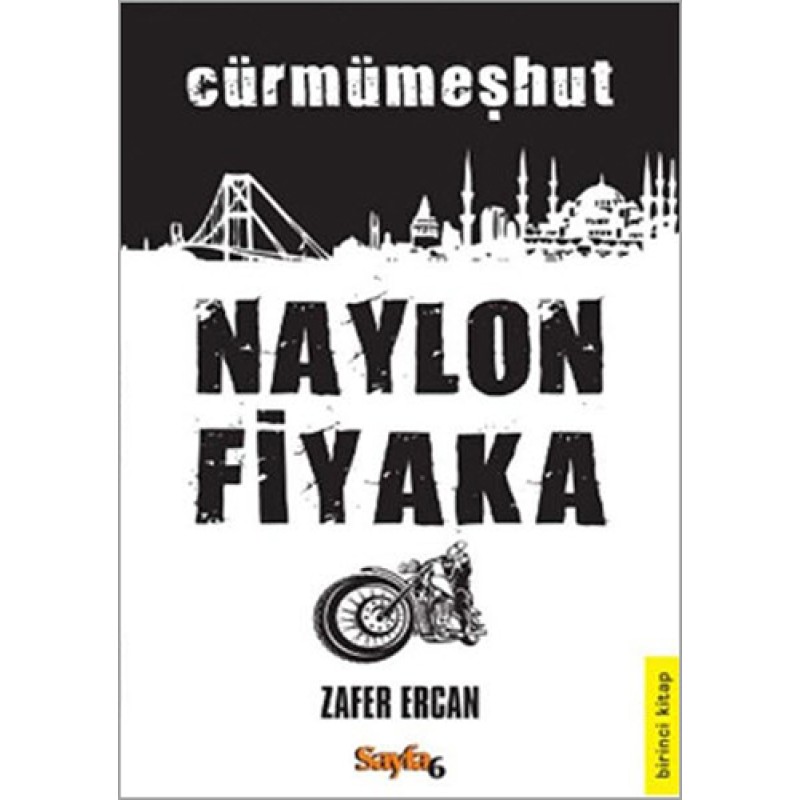 Naylon Fiyaka - Cürmümeşhut