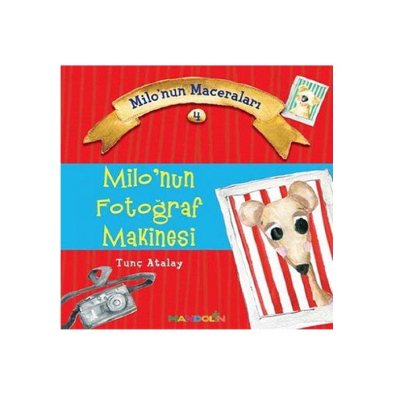 Milo'nun Fotoğraf Makinesi Milo'nun Fotoğraf Makinesi